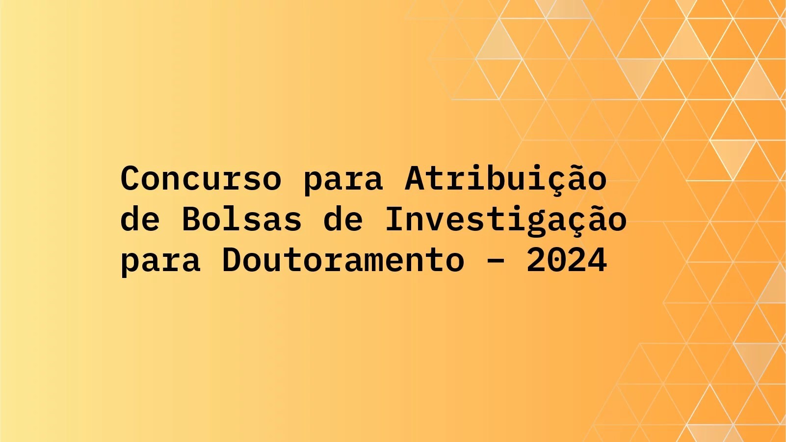 ALiCE (LEPABE, LSRE-LCM, CEFT) was granted 25 PhD scholarships in the 2024 FCT call